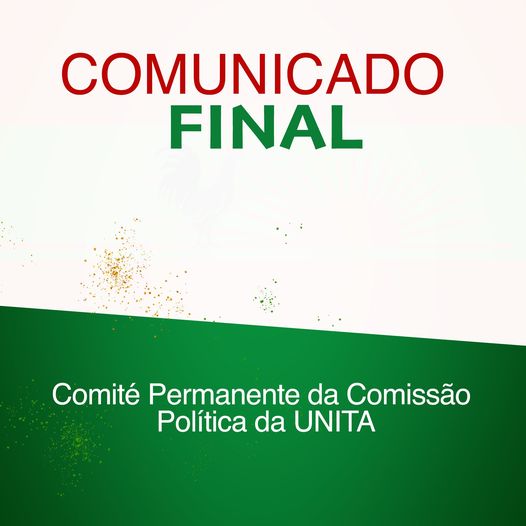 Comunicado Final da VIII Reunião do Comité Permanente da Comissão Política da UNITA 24-04-2024 (1).jpg